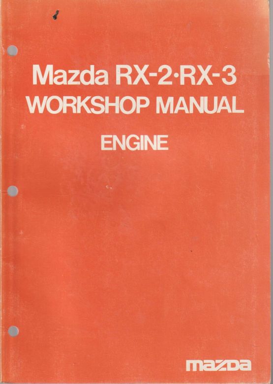 Mazda RX-2 RX-3Workshop Manual Engine 1905310 A Toyo Ko gyo Pu